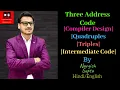 Three Address Code in Compiler Design Quadruples Triples Indirect Triples Intermediate Code