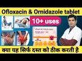 Ofloxacin and Ornidazole tablet Zenflox oz tablet Zenflox oz tablet uses in hindi