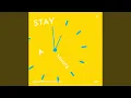 Stay A Minute