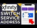 HOW TO MOVE XFINITY SERVICE TO NEW ADDRESS 2026