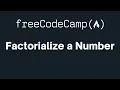 freeCodeCamp - Factorialize a Number