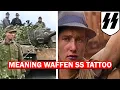 Why Waffen SS Troops Have Tattoos Near Their Left Armpit