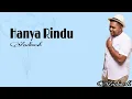 Download Lagu Hanya Rindu - Andmesh ( Lyric )