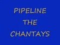 PIPELINE ~ The Chantays