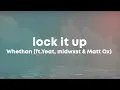 Download Lagu Whethan - LOCK IT UP (feat. Yeat, midwxst \u0026 Matt Ox) (Lyrics)