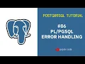 POSTGRESQL TUTORIAL ERROR HANDLING