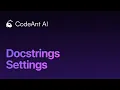 Customize DocString Format with CodeAnt AI AI-Powered Code Documentation