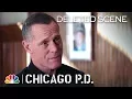 Chicago PD - Above the Law Deleted Scene