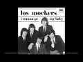 Los Mockers - I Wanna Go / My Baby (Simple 1966)