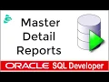 Oracle SQL Developer Master Detail Drill Down Report