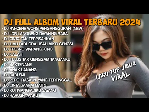 Download MP3 DJ PENGANGGURAN FULL ALBUM TERBARU VIRAL DI TIK TOK