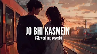 jo bhi kasmein khai thi humne slowed and reverb raaz adivasiloffi