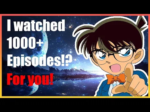 Download MP3 I Watched 1000 Episodes of Detective Conan So You Didn't Have To!
