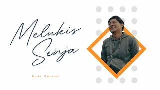 Download Melukis Senja - Budi Doremi | Cover by Fajrul Alam MP3