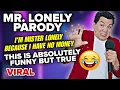 Download Lagu MR. LONELY (MISTER NO MONEY) | VIRAL FUNNIEST PARODY