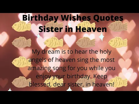 Download MP3 Happy Birthday Wishes for sisiter in Heaven