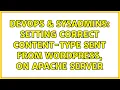 DevOps SysAdmins Setting correct Content-Type sent from Wordpress on Apache server