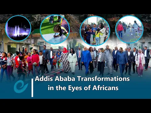 Download MP3 Addis Ababa Transformations in the Eyes of Africans