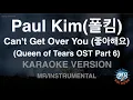 Download Lagu Paul Kim(폴킴)-Can't Get Over You (좋아해요) (Queen of Tears OST) (MR/Inst.) (Karaoke Version)