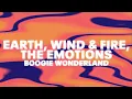 Earth, Wind, & Fire, The Emotions - Boogie Wonderland (Official Audio)