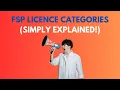 FSP Licence Categories Explained