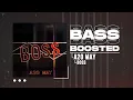 A2O MAY - BOSS [BASS BOOSTED]