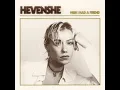 Hevenshe - Wish I Had a Friend