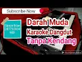 Download Lagu Darah Muda Tanpa Kendang Karaoke Dangdut Koplo Yamaha s770
