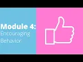 PBIS Tier 1 - Module 4 Encouraging Behavior