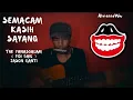 Download Lagu Semacam kasih sayang - the panas dalam ( pidi Baiq ) Jason ranti