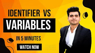 Identifier Vs Variables In just 5 min