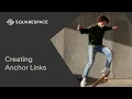 Creating Anchor Links Page Jumps Squarespace 7 1