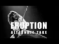 Eruption Alternate Take (Hypothetical) - Van Halen 1977
