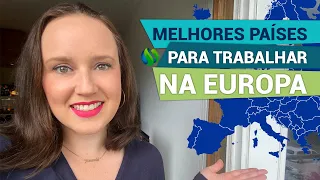 Melhores Países para Trabalhar na Europa e Salários mais altos