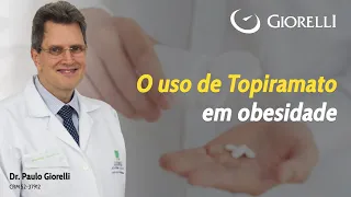 O uso do topiramato em obesidade