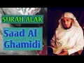 Download Lagu Surah Al-Alaq | Saad Al Ghamidi | Beatuiful reciting