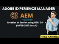AEM Tutorial 21 - 2023 batch Creation of Servlet using OSGI DS 1 4