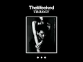 The Weeknd - Loft Music [Album Version Edited] (2012 Remaster)