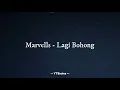 Download Lagu Marvells - Lagi Bohong (Lirik Lagu)