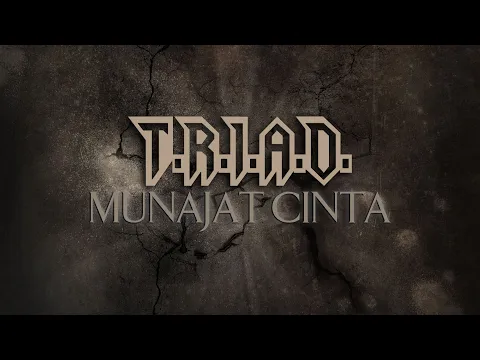 Download MP3 T.R.I.A.D - Munajat Cinta