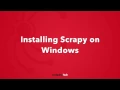 Installing Scrapy on Windows