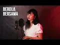 Download Lagu Berdua bersama ost milly \u0026 mamet cover - Tiara Stephanie (jaz)