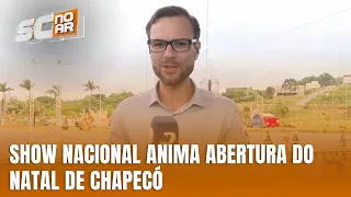 Chapecó inaugura programação do Natal com show de Guilherme & Santiago