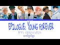 Download Lagu BTS 'Epilogue: Young forever' lyrics (color-Han-Rom-eng-kh)