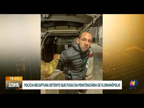 Polícia recaptura um dos fugitivos do presídio de Florianópolis