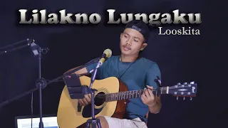 Download Lilakno Lungaku - Losskita || Live Cover MP3