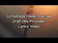 Limoblaze, Lecrae, Happi - Jireh (My Provider) [Lyrics Video]