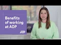 Benefits of working at ADP