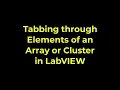 LabVIEW - Tabbing through Elements of an Array or Cluster