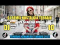 DJ NOSTALGIA TERBAIK | APA SALAH DAN DOSAKU - D'LLOYD | REMIX SLOW BASS TERBARU 2025